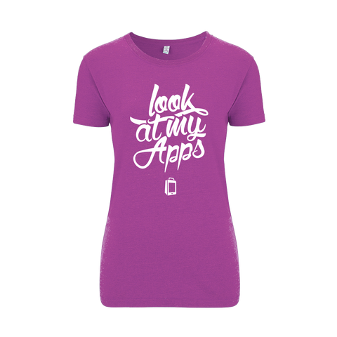 "Look At My Apps" Women T-shirt